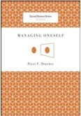 Managing oneself by Peter F. Drucker